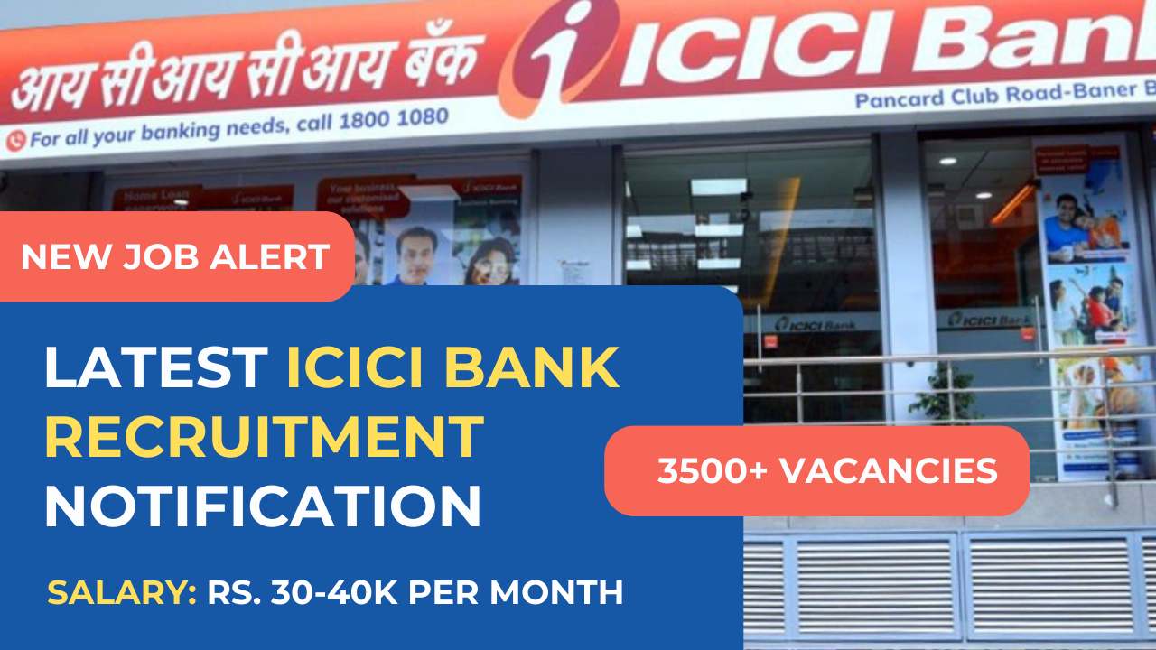 ICICI Bank Recruitment 2023, ICICI Bank careers