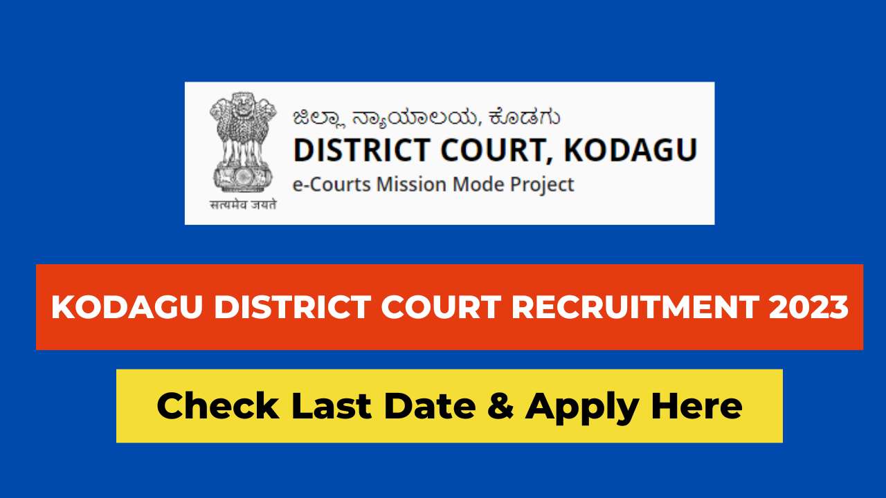 Kodagu district court recruitment 2023 notification, Clerk Jobs in Kodagu