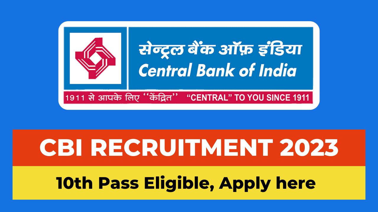 Central Bank Of India Recruitment 2024, CBI Recruitment 2024