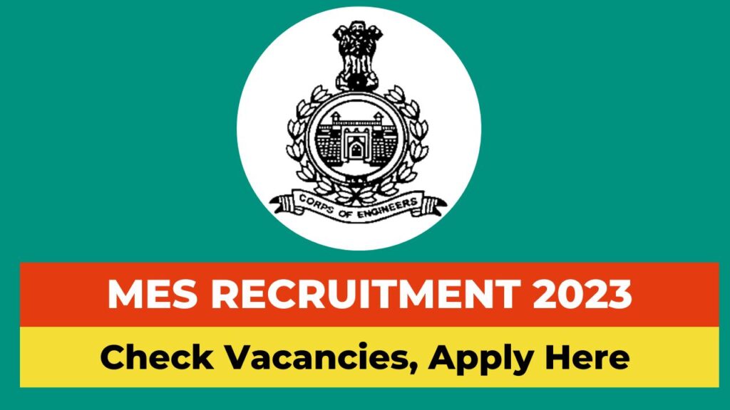 MES Recruitment 2024 Apply Online, Notification, Check Vacancies