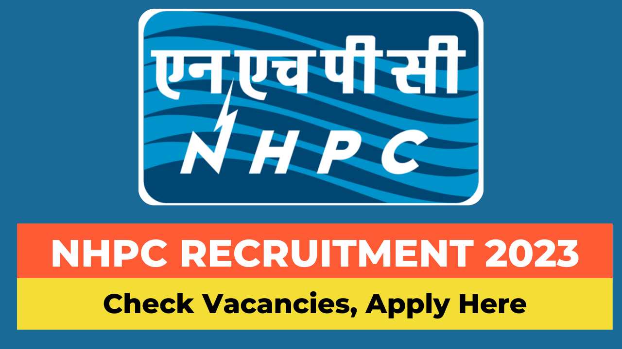 NHPC Recruitment 2023 notification, nhpc limited recruitment 2023