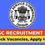 OPSC Recruitment 2024, OPSC vacancy 2024