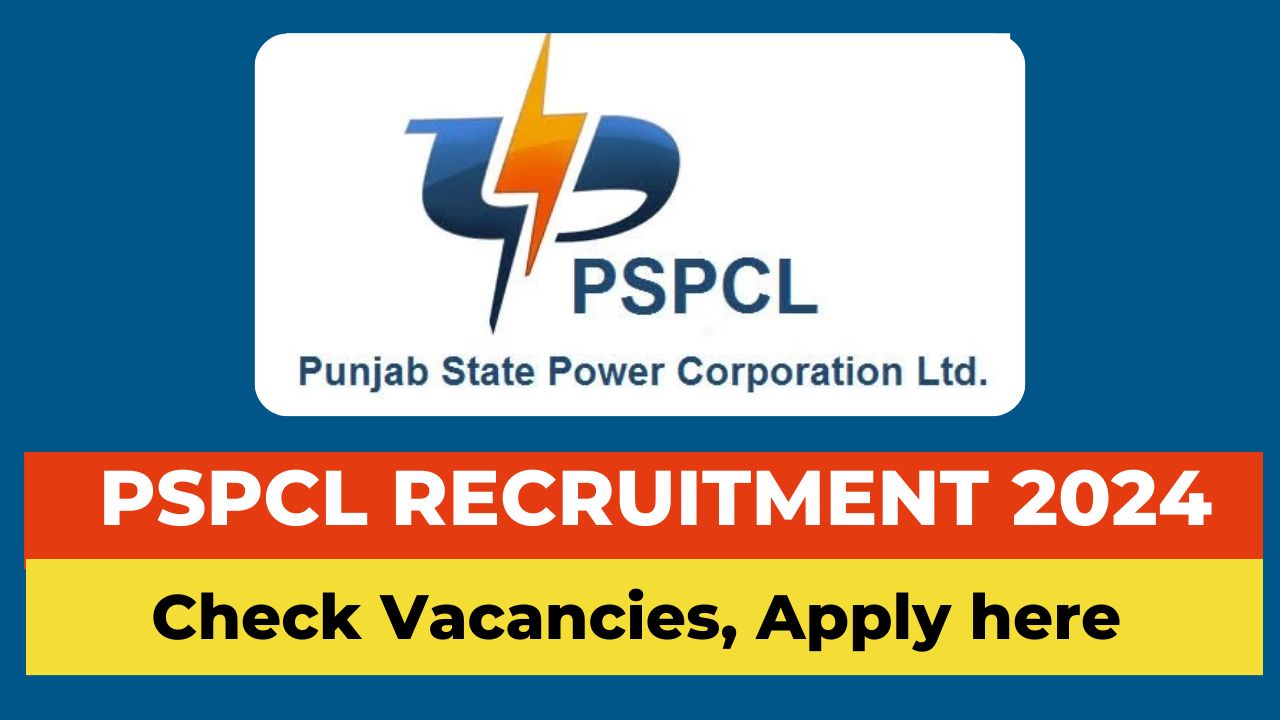PSPCL Recruitment 2024 apply online, PSPCL ALM Recruitment 2024 notification