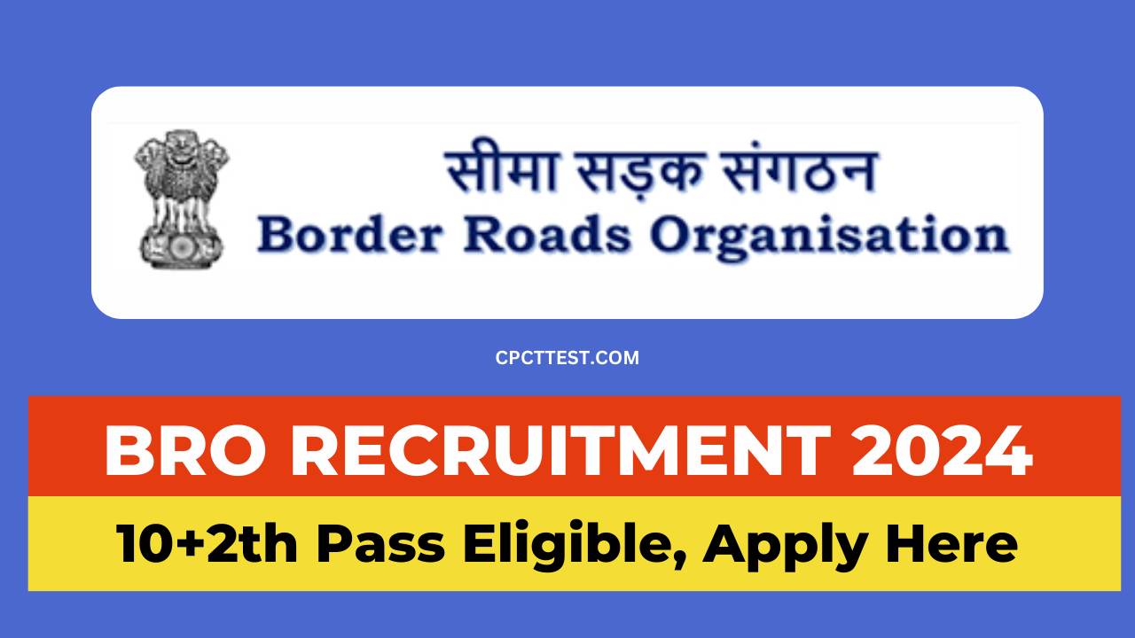 BRO Recruitment 2024. Border Road Organisation Recruitment 2024