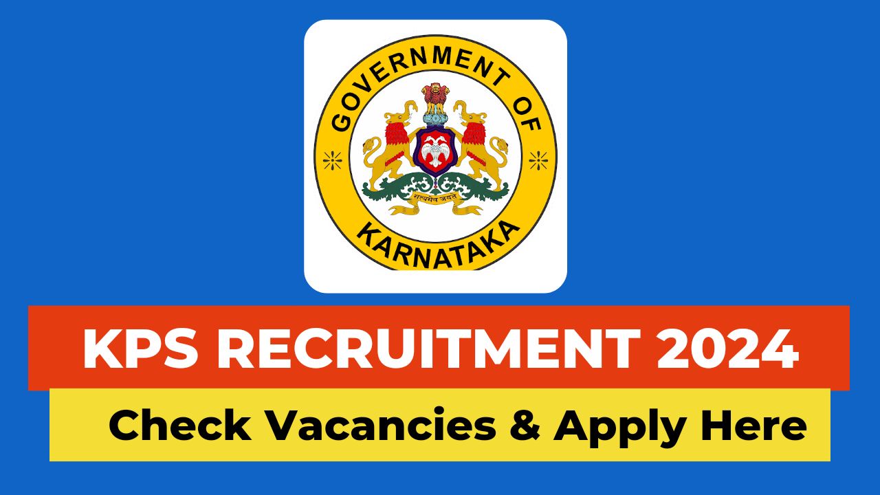 kps recruitment 2024, Karnataka state recruitment 2024