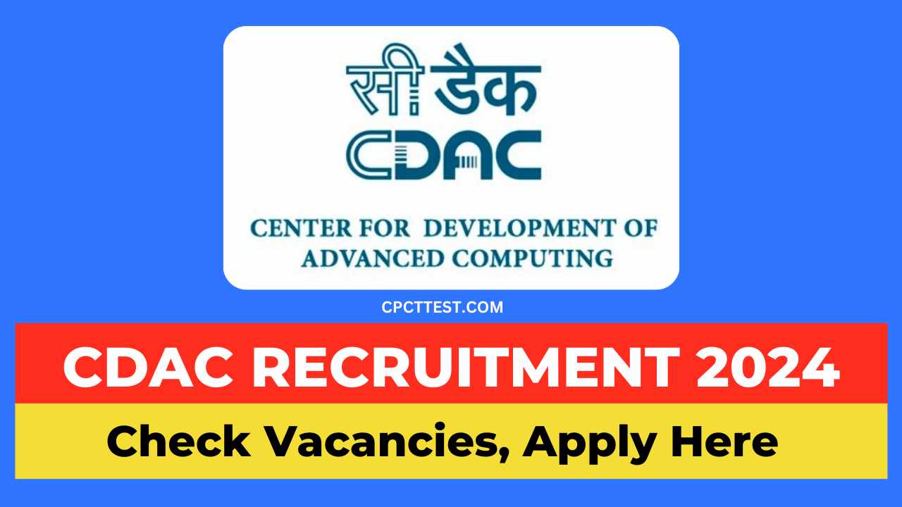 CDAC Recruitment 2024, CDAC vacancy 2024