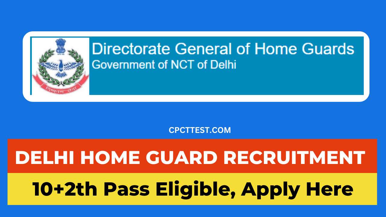 Delhi Home Guard Recruitment 2024 , Delhi Home Guard Vacancy 2024