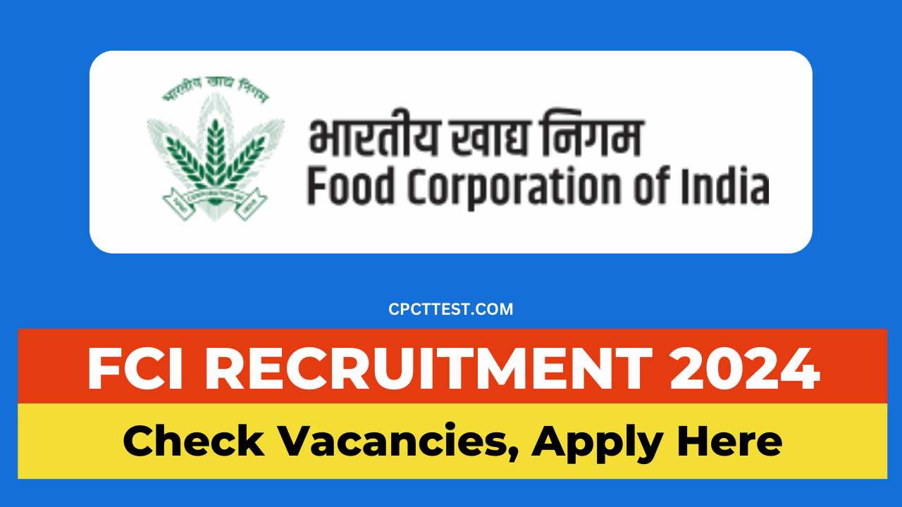 FCI Recruitment 2024, FCI Vacancy 2024