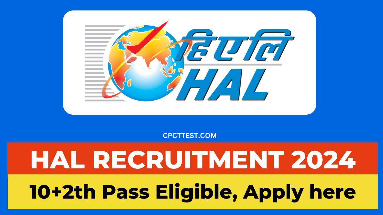 HAL Recruitment 2024, HAL Vacancy 2024