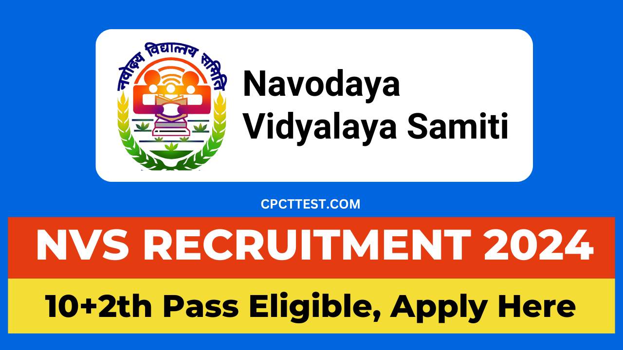 NVS Recruitment 2024, NVS Vacancy 2024