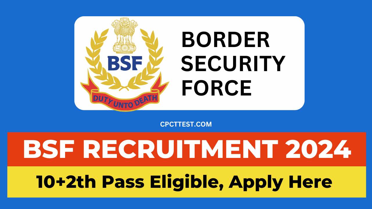 BSF Recruitment 2024, BSF Tradesman Recruitment 2024