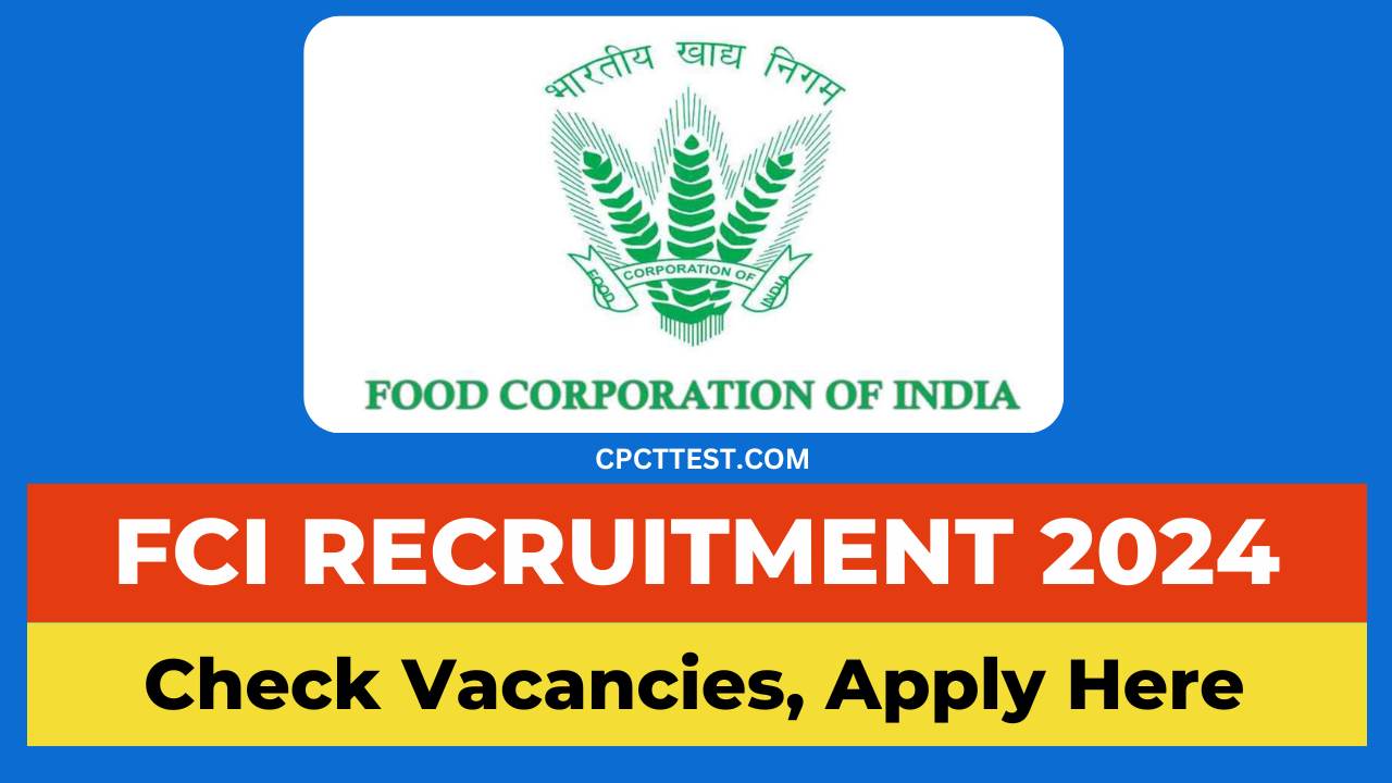 FCI Recruitment 2024, FCI vacancy 2024