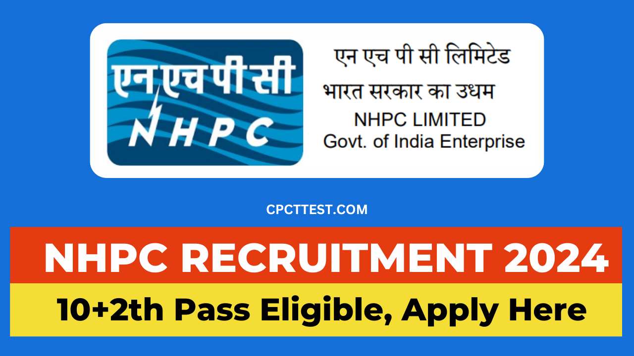 NHPC Recruitment 2024, NHPC vacancy 2024
